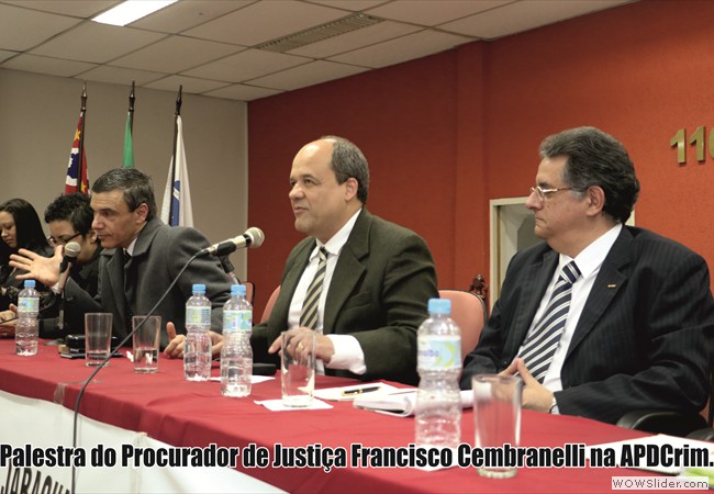 5825 - Palestra do Procurador de Justiça Francisco Cembranelli na APDCrim.