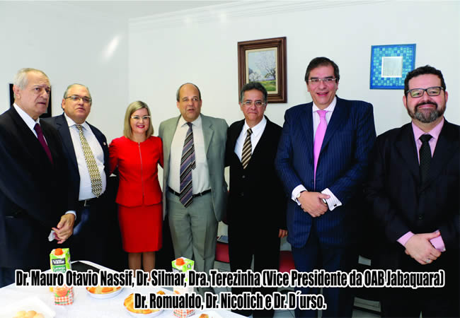 Dr. Mauro Otavio Nassif, Dr. Silmar, Dra. Terezinha, Dr. Romualdo, Dr. Nicolich e Dr. Luiz Flávio Borges D'Urso